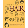 Kép 1/23 - Richard Corson - Fashions in Hair - The first five thousand years